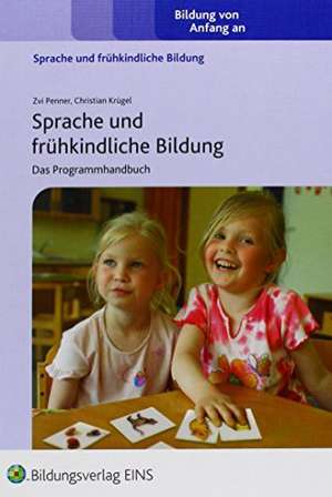 Programmhandbuch zur "Sprache und frühkindliche Bildung" de Zvi Penner