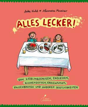 Alles lecker! de Alexandra Maxeiner