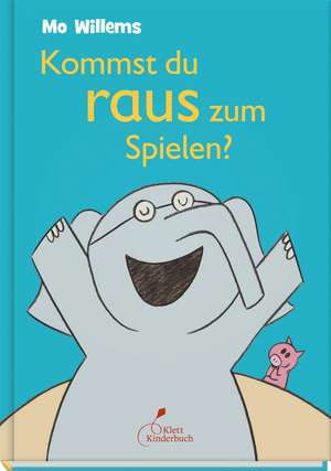 Kommst du raus zum Spielen? de Mo Willems