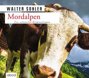 Mordalpen de Walter Sohler