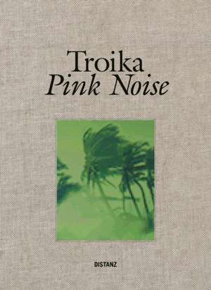Pink Noise de Troika
