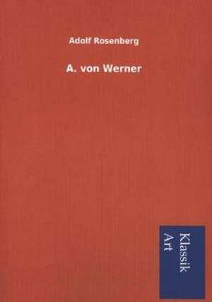 A. Von Werner: In Den Kulissen de Adolf Rosenberg