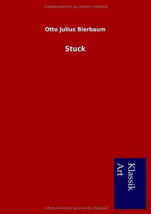 Stuck de Otto Julius Bierbaum