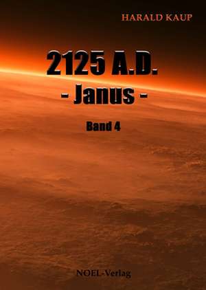 2125 A.D. - Janus - de Harald Kaup