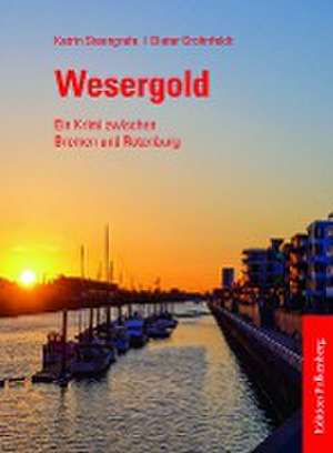 Wesergold de Katrin Steengrafe