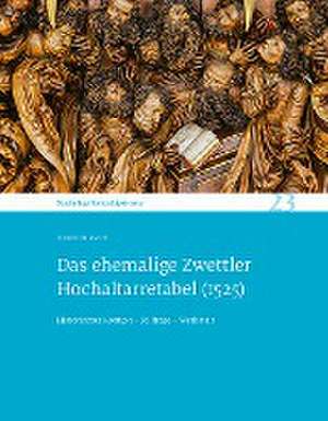 Das ehemalige Zwettler Hochaltarretabel (1525) de Dorothée Antos