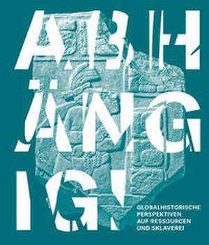 Abhängig! de Martin Bentz