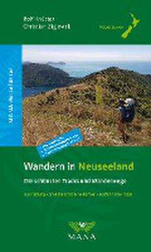 Wandern in Neuseeland - Die schönsten Tracks und Wanderwege de Rolf Knütter