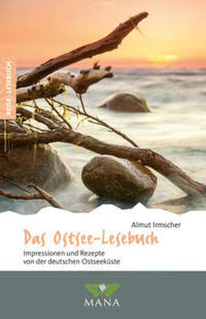 Das Ostsee-Lesebuch de Almut Irmscher