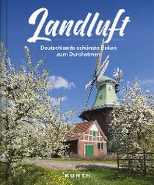 Landluft de Kunth Verlag