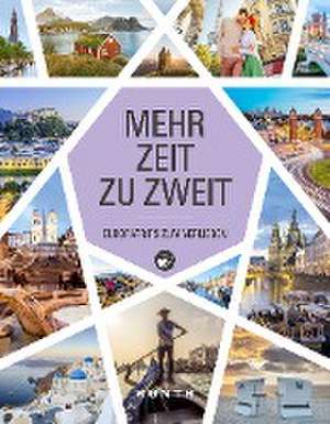 Mehr Zeit zu zweit de Kunth Verlag