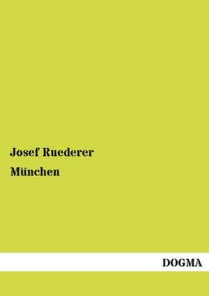 München de Josef Ruederer