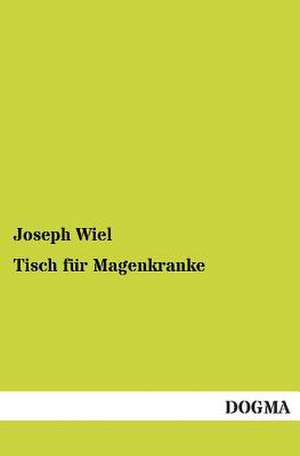 Tisch für Magenkranke de Joseph Wiel