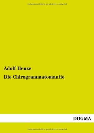 Henze, A: Chirogrammatomantie