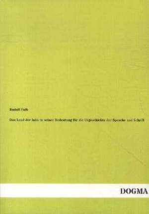 Das Land der Inka in seiner Bedeutung für die Urgeschichte der Sprache und Schrift de Rudolf Falb