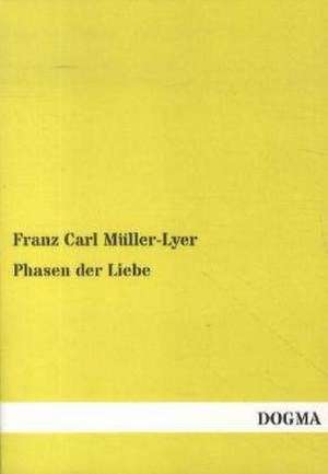 Phasen der Liebe de Franz Carl Müller-Lyer