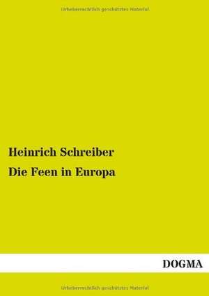 Die Feen in Europa de Heinrich Schreiber