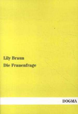 Die Frauenfrage de Lily Braun