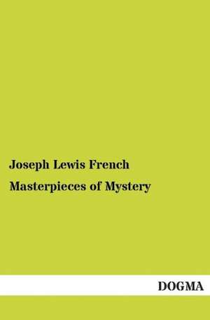 Masterpieces of Mystery de Joseph Lewis French