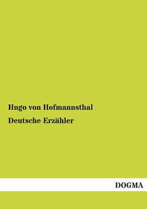 Deutsche Erzähler de Hugo Von Hofmannsthal