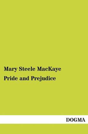 Pride and Prejudice de Mary Steele Mackaye