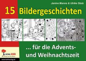 14 Bildergeschichten ... für die Advents- und Weihnachtszeit de Janine Manns