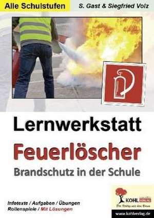 Lernwerkstatt Feuerlöscher de Stefanie Gast