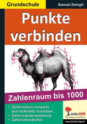 Punkte verbinden 1000 de Samuel Zwingli