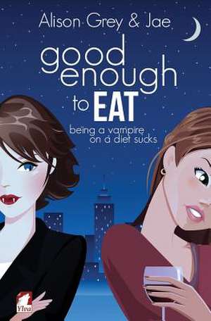 Good Enough to Eat de Jae