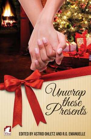 Unwrap These Presents de Astrid Ohletz