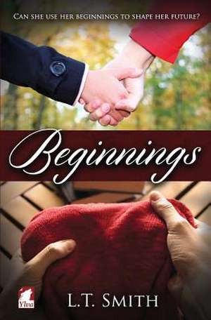 Beginnings de L. T. Smith