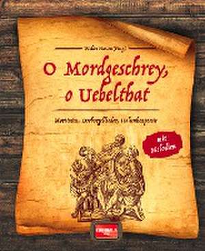 O Mordgeschrey, o Uebelthat de Walter Hansen