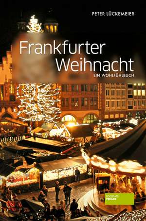 Frankfurter Weihnacht de Peter Lückemeier