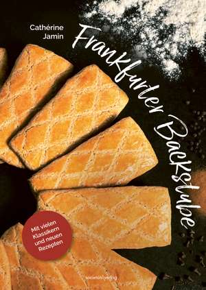 Frankfurter Backstube de Cathérine Jamin