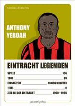Anthony Yeboah de Thomas Kilchenstein