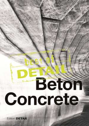 Best of Detail: Beton/Concrete de Christian Schittich