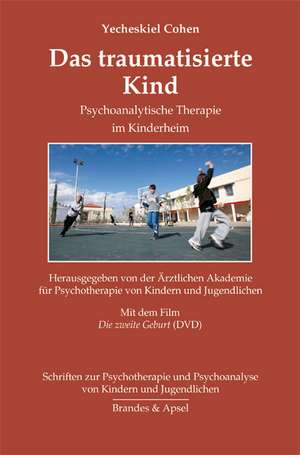 Das traumatisierte Kind de Yecheskiel Cohen