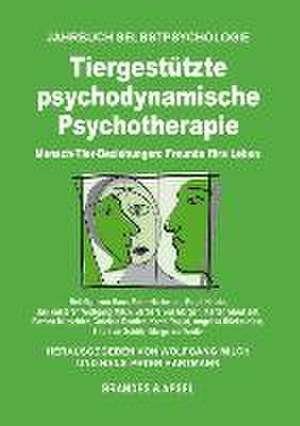 Tiergestützte psychodynamische Psychotherapie de Wolfgang Milch