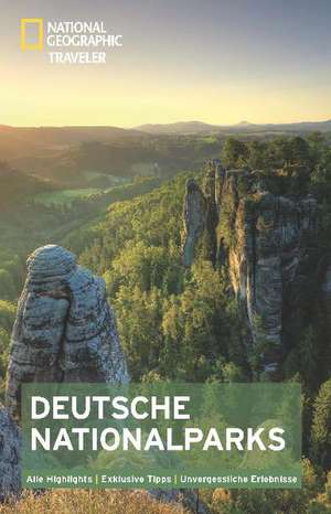 National Geographic Traveler Deutsche Nationalparks de Norbert Rosing