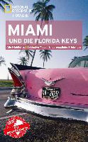 National Geographic Traveler Miami und die Florida Keys de Mark Miller