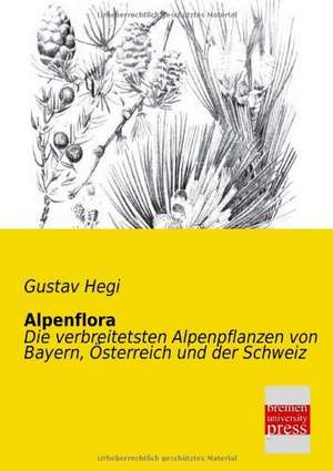 Alpenflora de Gustav Hegi