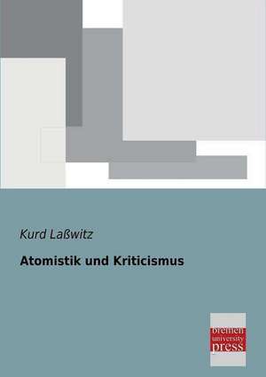 Atomistik und Kriticismus de Kurd Laßwitz