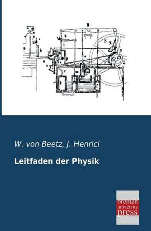 Leitfaden der Physik de W. von Beetz