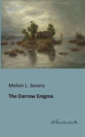 The Darrow Enigma de Melvin L. Severy