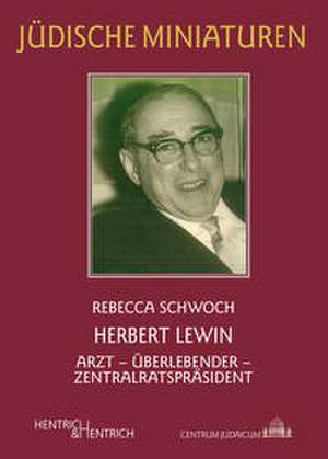 Herbert Lewin de Rebecca Schwoch