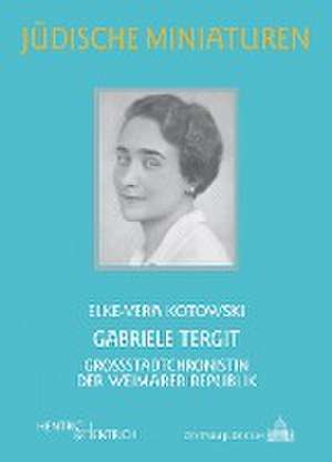 Gabriele Tergit de Elke-Vera Kotowski