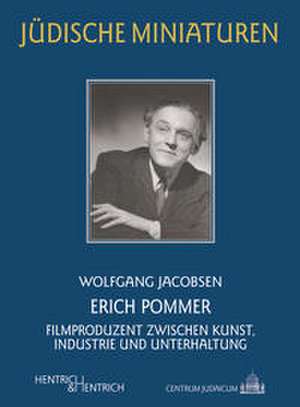 Erich Pommer de Wolfgang Jacobsen