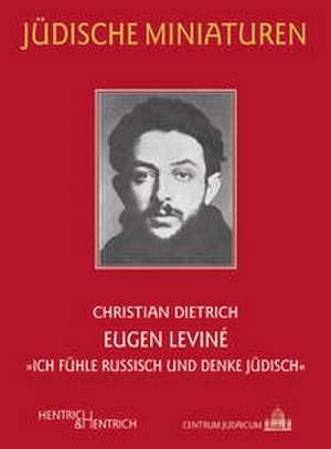 Eugen Leviné de Christian Dietrich