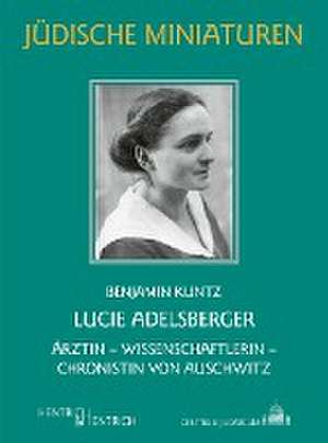 Lucie Adelsberger de Benjamin Kuntz