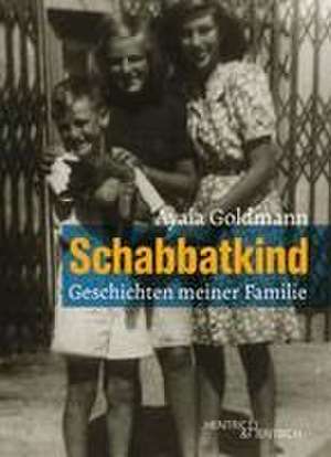 Schabbatkind de Ayala Goldmann